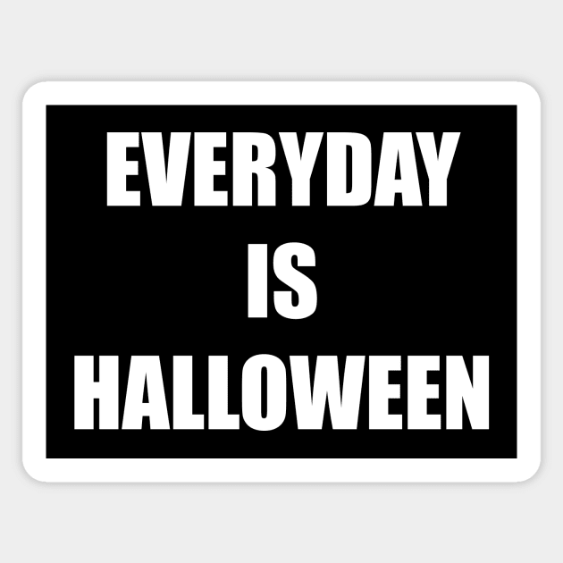 Everyday is Halloween Sticker by Nerdlight Shop
